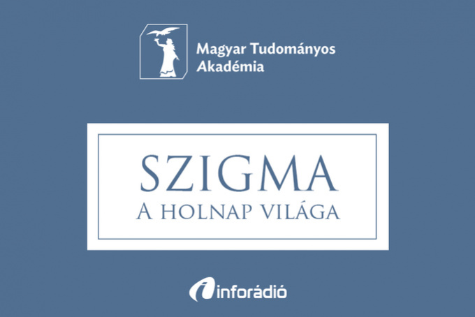 A meddőség okai és szovjet katonák a második világháború idején a német hadseregben: a Szigma – a holnap világa 2017. augusztus 1-i adása