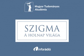 Alulértékelt sejtek új szerepben és az ellenálló rákos sejtek „trükkjei”: a Szigma – a holnap világa 2017. augusztus 8-i adása