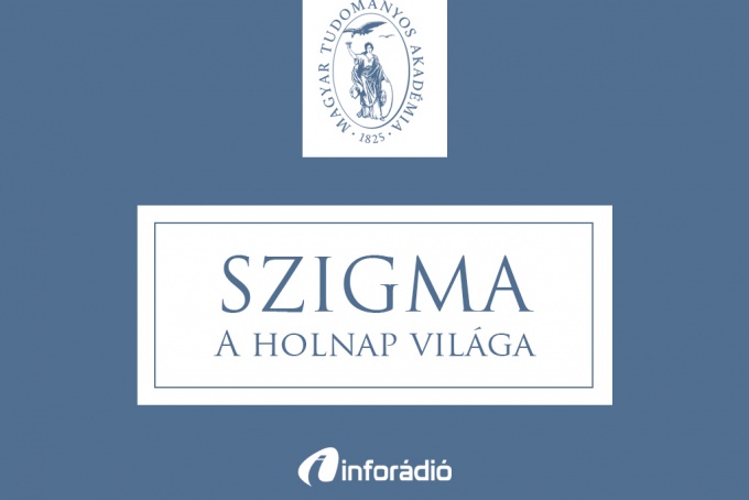 A sejtmagvas sejtek forradalma, űrlabor az Akadémián: a Szigma – a holnap világa 2018. március 27-i adása