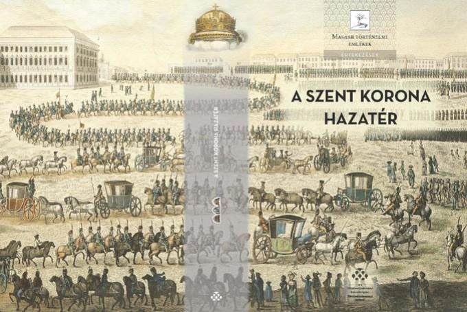 A Szent Korona hazatér – fél éven belül másodszor adják ki a Lendület kutatócsoport kötetét