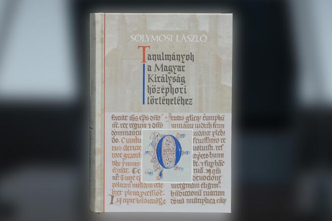 „Utódja nagy elődöknek – nagy elődje utódoknak”: Solymosi László köszöntése (Ünnepi kiadványok az Akadémián 3.)