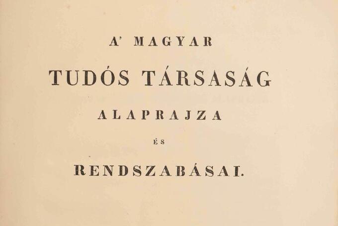 Boundless History: 1827 – Law on the establishment of a learned society or Hungarian academy for the cultivation of the national language