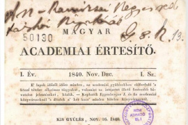 Boundless history: 1840 – The first issue of Magyar Academiai Értesítő, the official gazette of the Hungarian Learned Society, is published