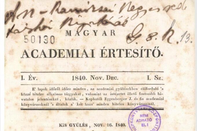 Boundless history: 1840 – The first issue of Magyar Academiai Értesítő, the official gazette of the Hungarian Learned Society, is published