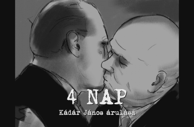 Filmklub az Akadémián: 4 nap – Kádár János árulása