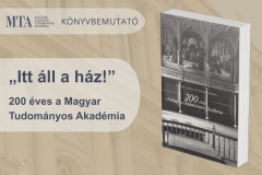 Könyvbemutató | 200 éves a Magyar Tudományos Akadémia – Intézmény-, épület- és gyűjteménytörténet
